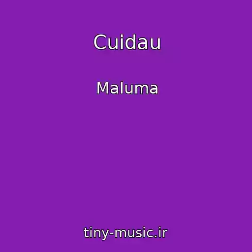 کاور آهنگ Cuidau از Maluma
