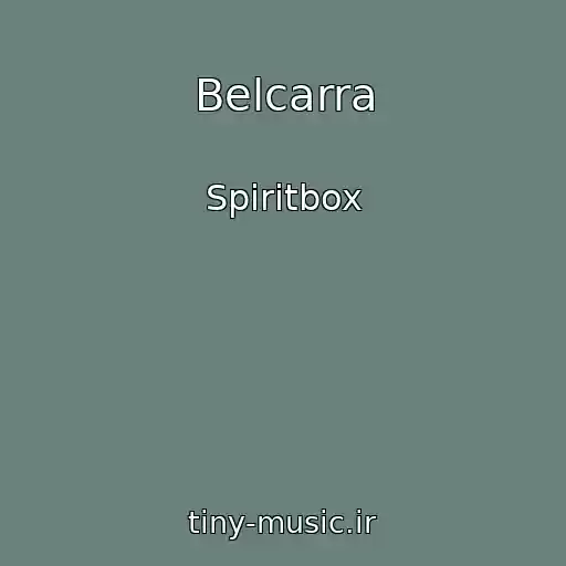 کاور آهنگ Belcarra از Spiritbox