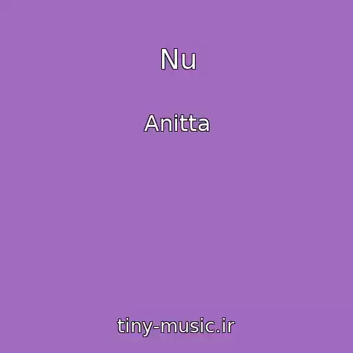 کاور آهنگ Nu از Anitta