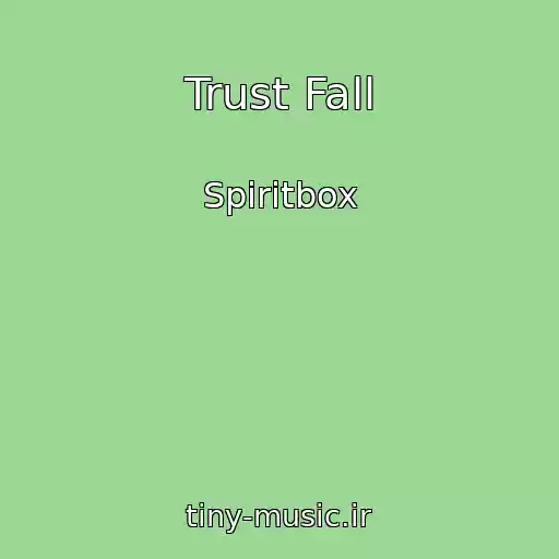 کاور آهنگ Trust Fall از Spiritbox