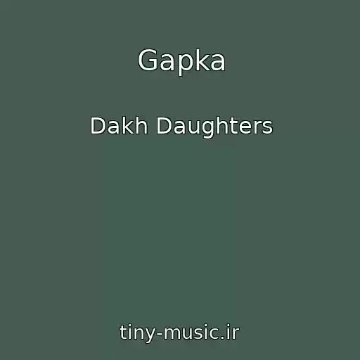 کاور آهنگ Gapka از Dakh Daughters