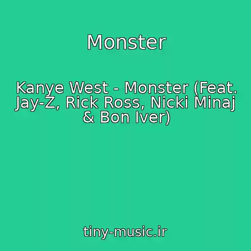 کاور آهنگ Monster از Kanye West - Monster (Feat. Jay-Z, Rick Ross, Nicki Minaj & Bon Iver)