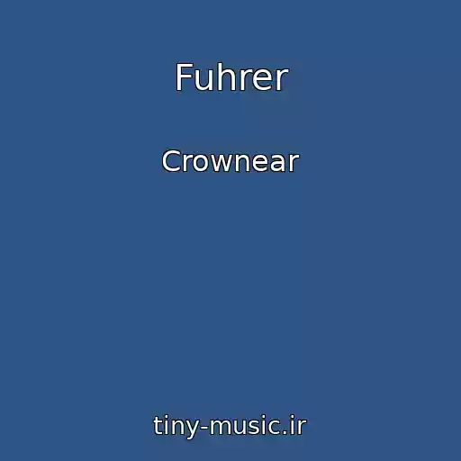 کاور آهنگ Fuhrer از Crownear