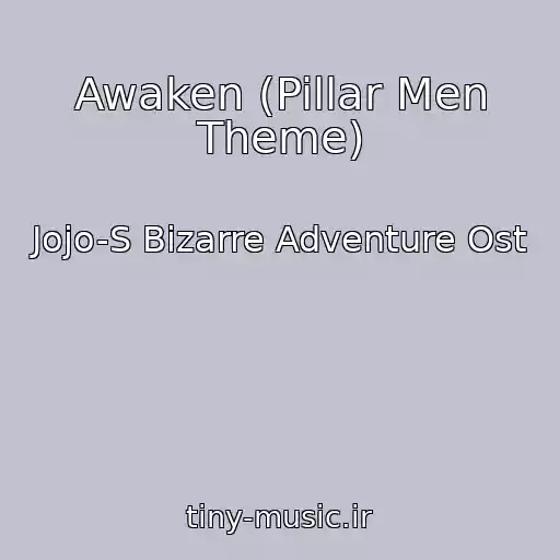 کاور آهنگ Awaken (Pillar Men Theme) از Jojo-S Bizarre Adventure Ost