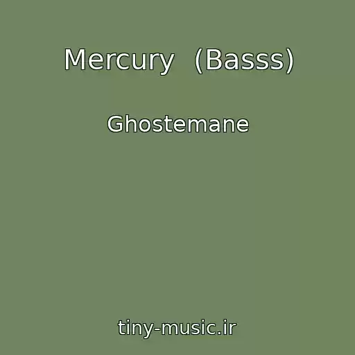 کاور آهنگ Mercury  (Basss) از Ghostemane
