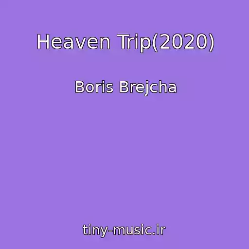 کاور آهنگ Heaven Trip(2020) از Boris Brejcha