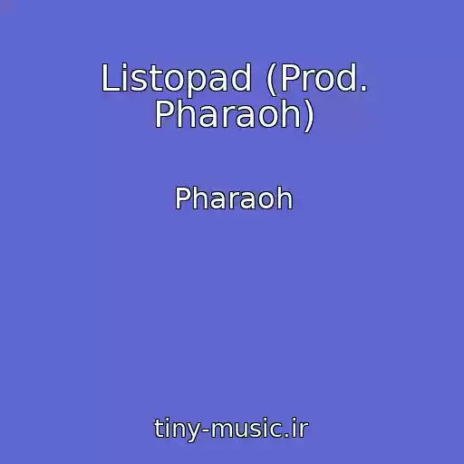 کاور آهنگ Listopad (Prod. Pharaoh) از Pharaoh