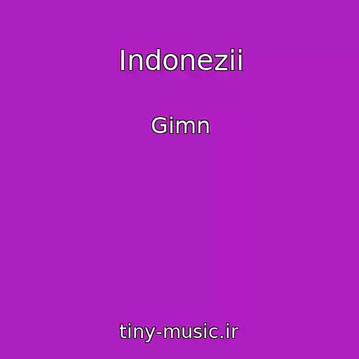 کاور آهنگ Indonezii از Gimn