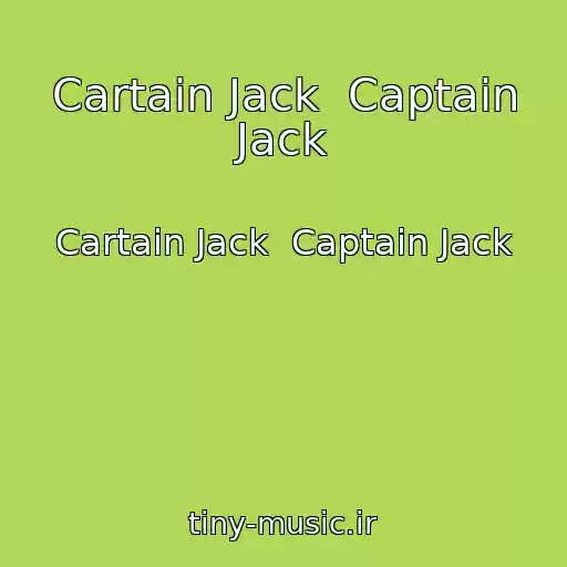 کاور آهنگ Cartain Jack  Captain Jack از Cartain Jack  Captain Jack