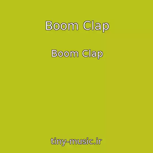 کاور آهنگ Boom Clap از Boom Clap