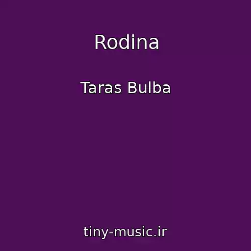 کاور آهنگ Rodina از Taras Bulba