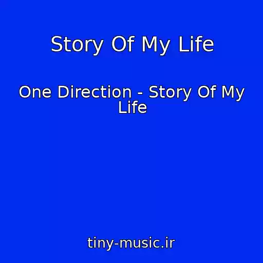 کاور آهنگ Story Of My Life از One Direction - Story Of My Life