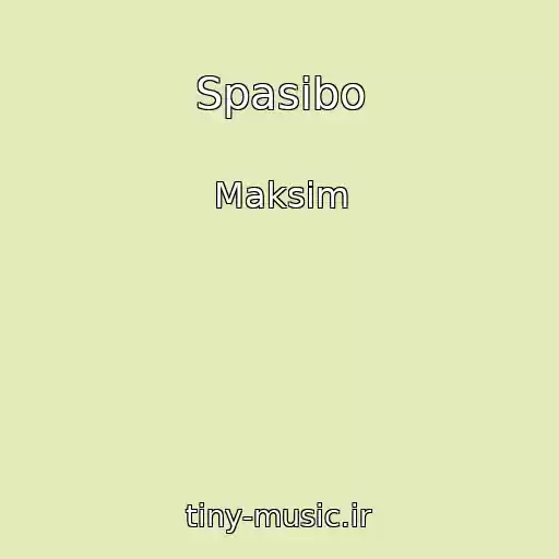 کاور آهنگ Spasibo از Maksim