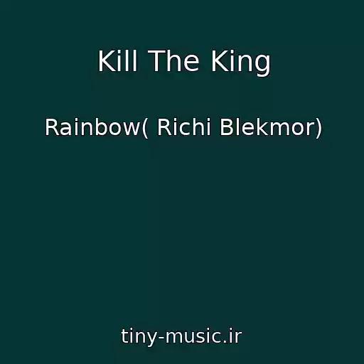 کاور آهنگ Kill The King از Rainbow( Richi Blekmor)