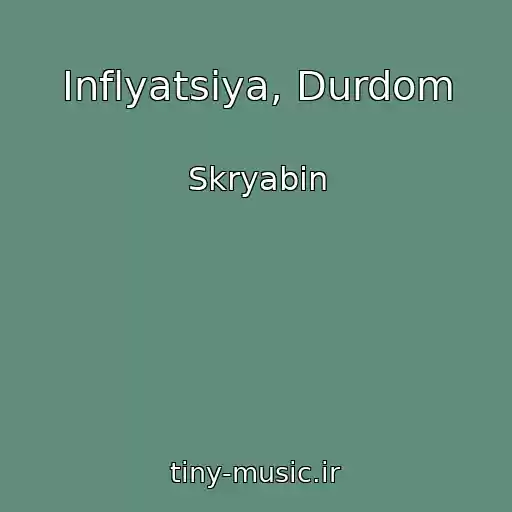 کاور آهنگ Іnflyatsіya, Durdom از Skryabіn