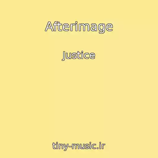کاور آهنگ Afterimage از Justice