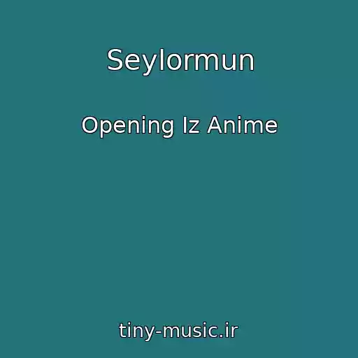 کاور آهنگ Seylormun از Opening Iz Anime