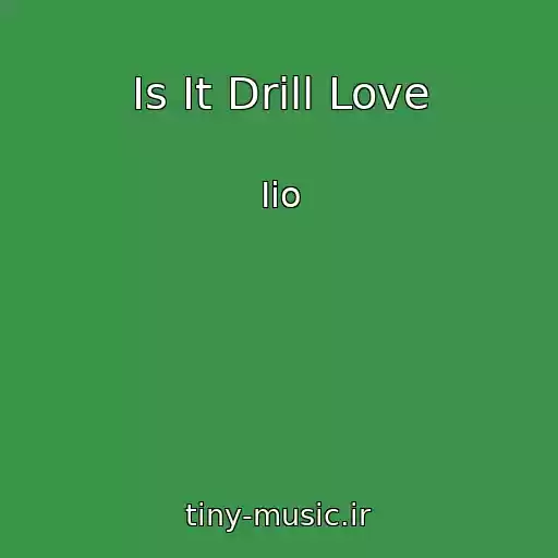 کاور آهنگ Is It Drill Love از Iio