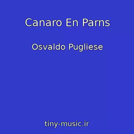 کاور آهنگ Canaro En Parns از Osvaldo Pugliese