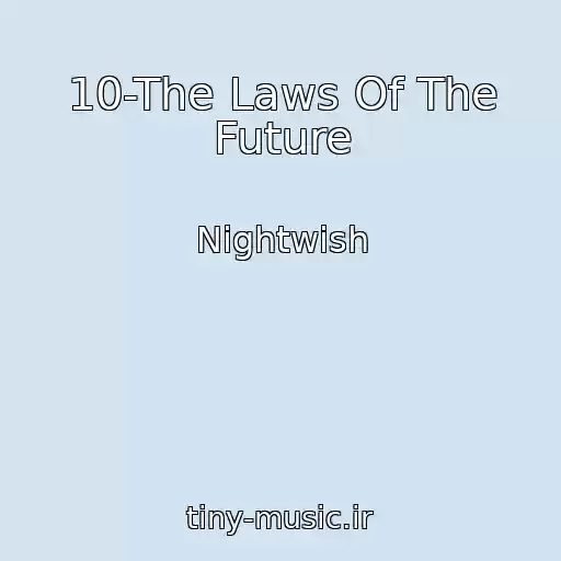 کاور آهنگ 10-The Laws Of The Future از Nightwish