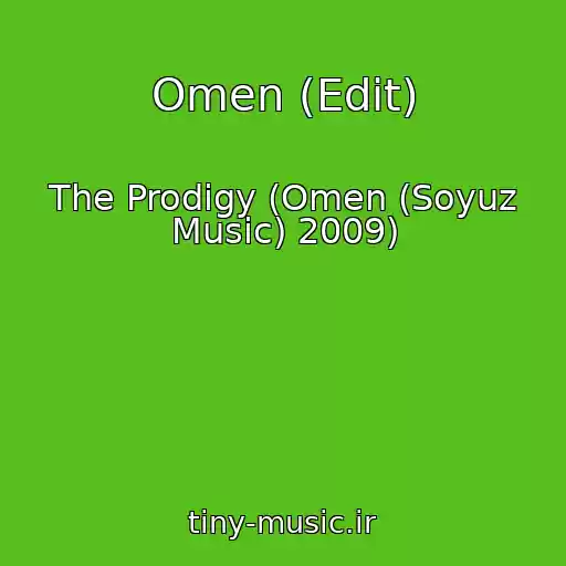 کاور آهنگ Omen (Edit) از The Prodigy (Omen (Soyuz Music) 2009)