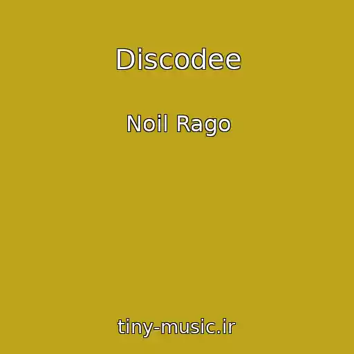 کاور آهنگ Discodee از Noil Rago