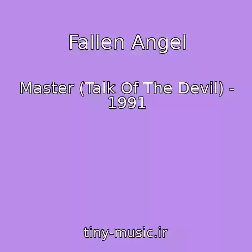 کاور آهنگ Fallen Angel از Master (Talk Of The Devil) - 1991