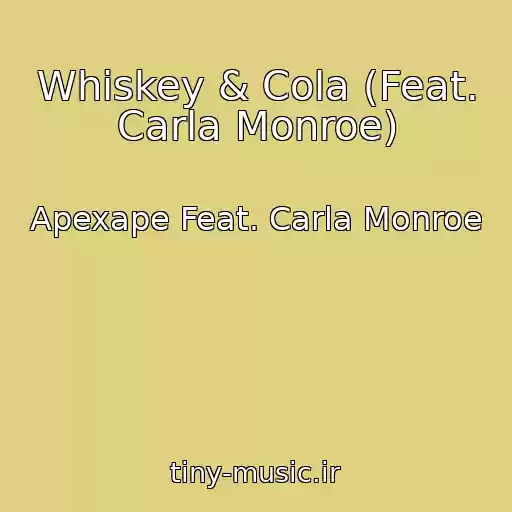 کاور آهنگ Whiskey & Cola (Feat. Carla Monroe) از Apexape Feat. Carla Monroe