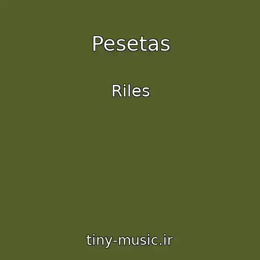 کاور آهنگ Pesetas از Riles