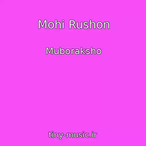 کاور آهنگ Mohi Rushon از Muboraksho