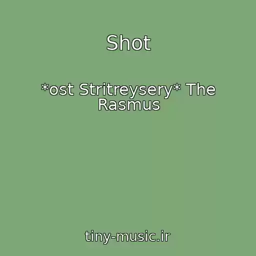 کاور آهنگ Shot از *ost Stritreysery* The Rasmus