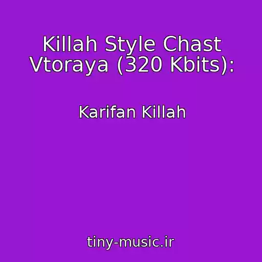 کاور آهنگ Killah Style Chast Vtoraya (320 Kbits): از Karifan Killah