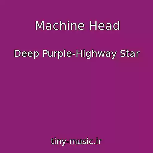 کاور آهنگ Machine Head از Deep Purple-Highway Star