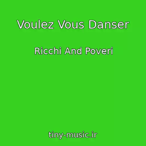 کاور آهنگ Voulez Vous Danser از Ricchi And Poveri