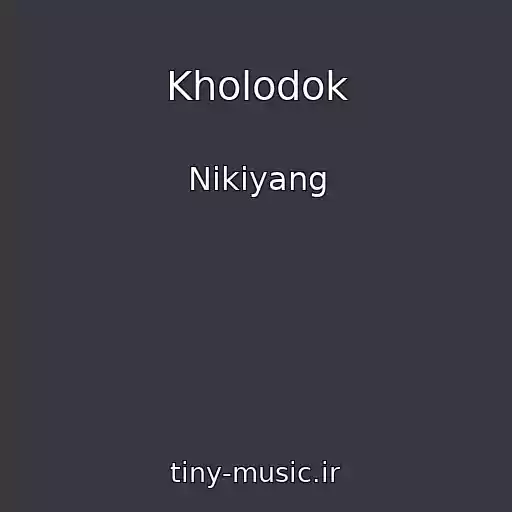 کاور آهنگ Kholodok از Nikiyang