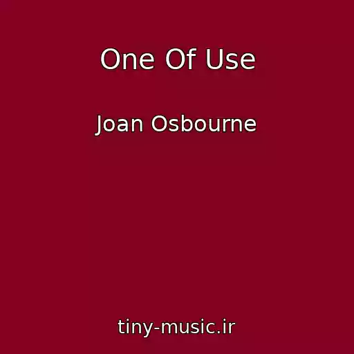 کاور آهنگ One Of Use از Joan Osbourne