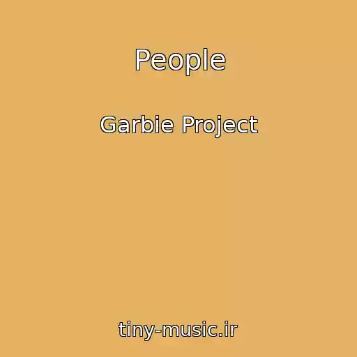کاور آهنگ People از Garbie Project
