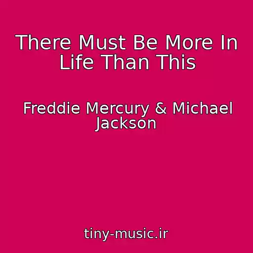 کاور آهنگ There Must Be More In Life Than This از Freddie Mercury & Michael Jackson