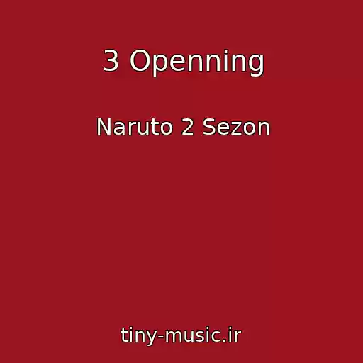 کاور آهنگ 3 Openning از Naruto 2 Sezon