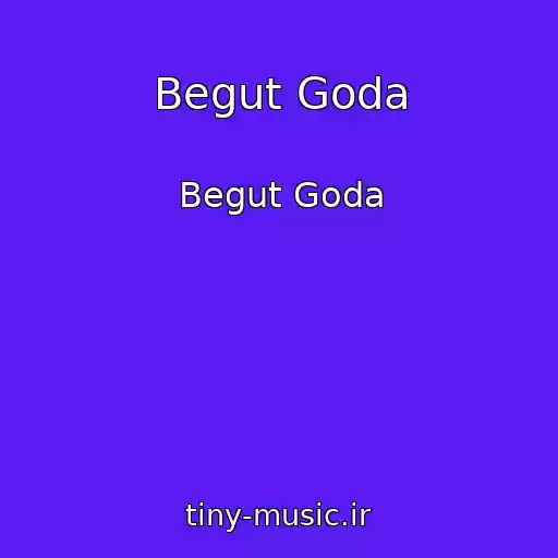 کاور آهنگ Begut Goda از Begut Goda