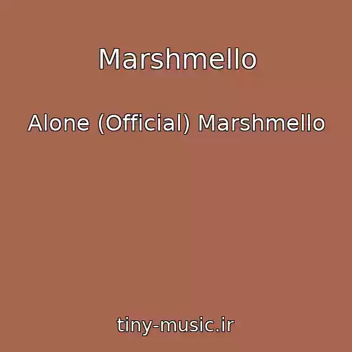 کاور آهنگ Marshmello از Alone (Official) Marshmello