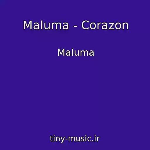 کاور آهنگ Maluma - Corazon از Maluma