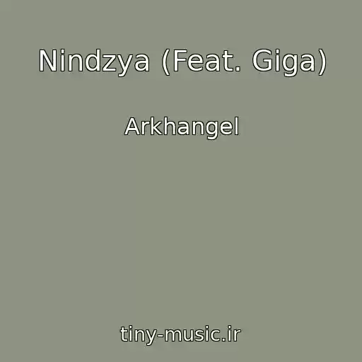 کاور آهنگ Nindzya (Feat. Giga) از Arkhangel