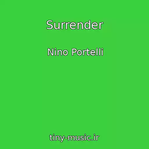 کاور آهنگ Surrender از Nino Portelli