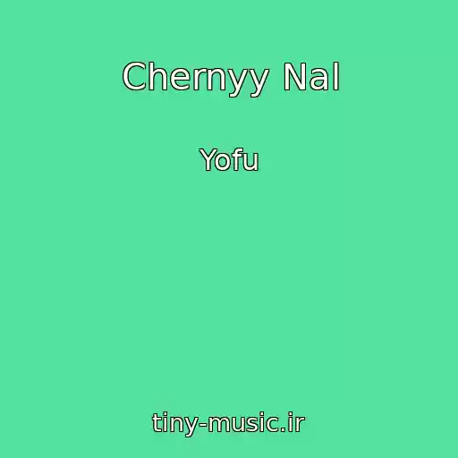 کاور آهنگ Chernyy Nal از Yofu