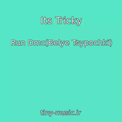 کاور آهنگ Its Tricky از Run Dmc(Belye Tsypochki)
