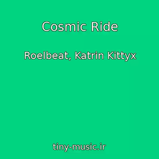 کاور آهنگ Cosmic Ride از Roelbeat, Katrin Kittyx