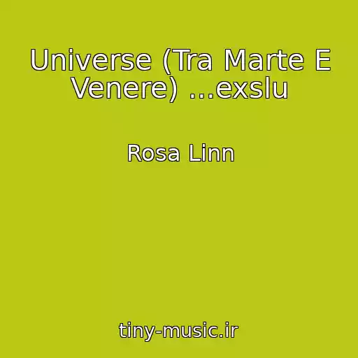 کاور آهنگ Universe (Tra Marte E Venere) ...exslu از Rosa Linn