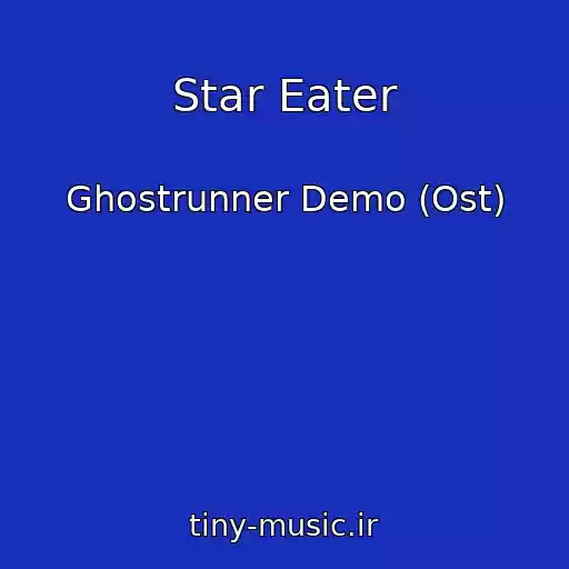 کاور آهنگ Star Eater از Ghostrunner Demo (Ost)