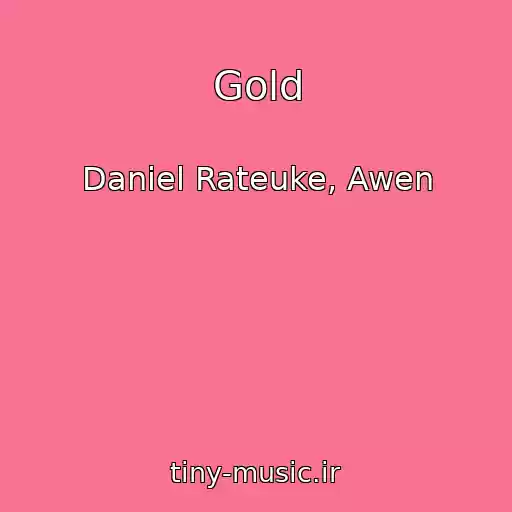 کاور آهنگ Gold از Daniel Rateuke, Awen